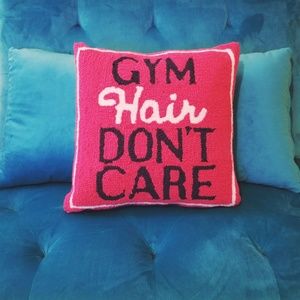 Gym Hair Don't Care Hand Hooked Accent Pillow